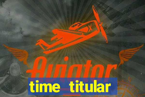 time titular corinthians 2012